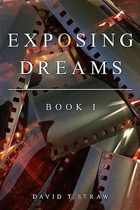 Exposing Dreams: Book I-..