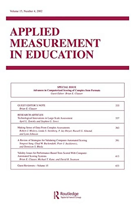 Advances In Computerized Scoring Of Complex Item Formats: A Special Issue Of Applied Measurement In Education-..