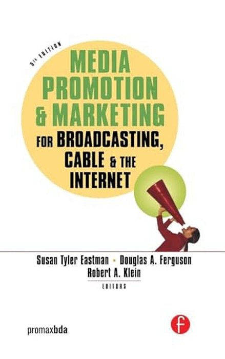 Media Promotion & Marketing For Broadcasting, Cable & The Internet-..