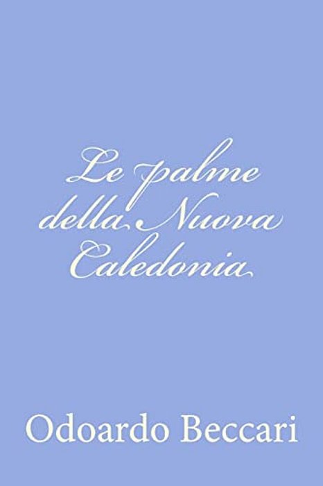 Le Palme Della Nuova Caledonia-..
