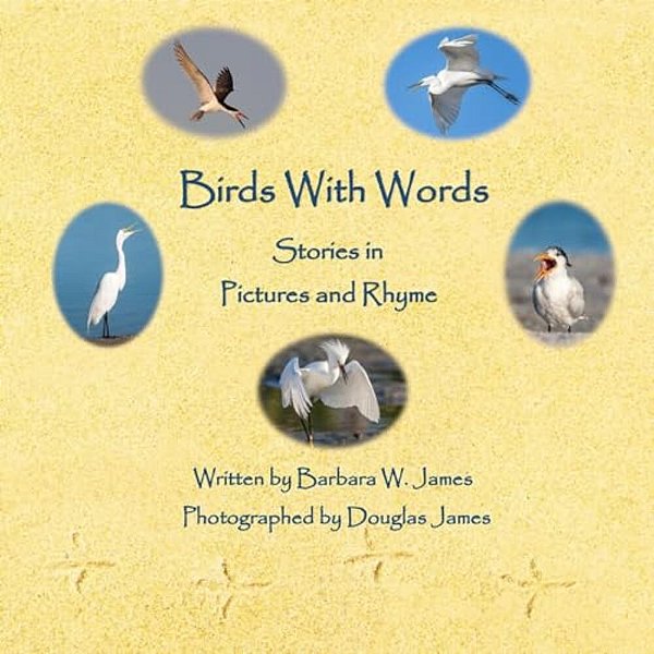 Birds With Words: Stories In Pictures And Rhyme-..