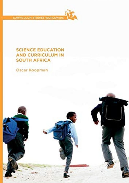 Science Education And Curriculum In South Africa-..