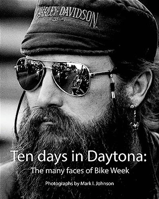 Ten Days In Daytona: The Many Faces Of Bike Week-..