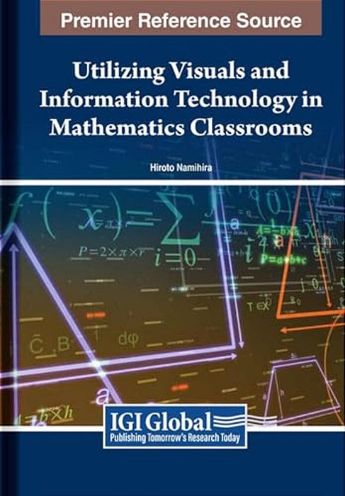 Utilizing Visuals And Information Technology In Mathematics Classrooms-..