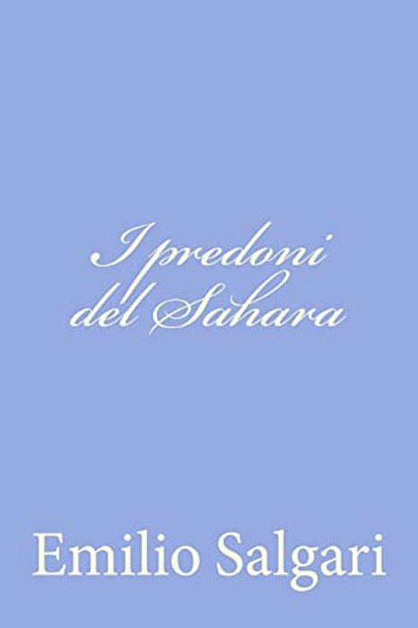 I Predoni Del Sahara-..