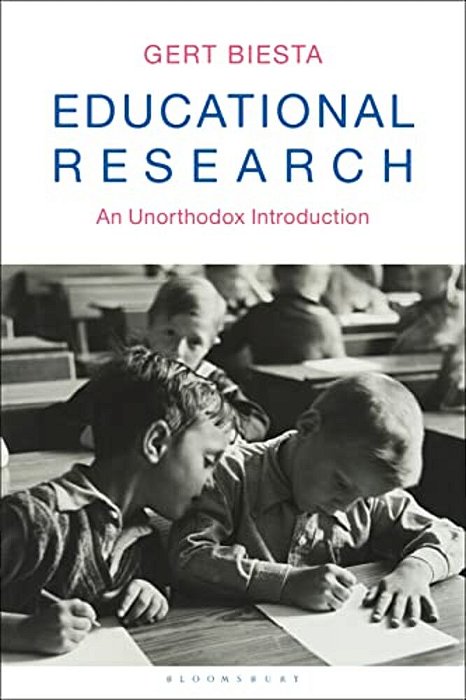 Educational Research: An Unorthodox Introduction-..