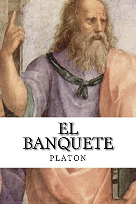 El Banquete (Spanish Edition)-..