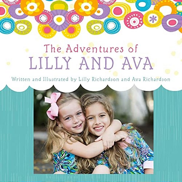 The Adventures Of Lilly And Ava-..