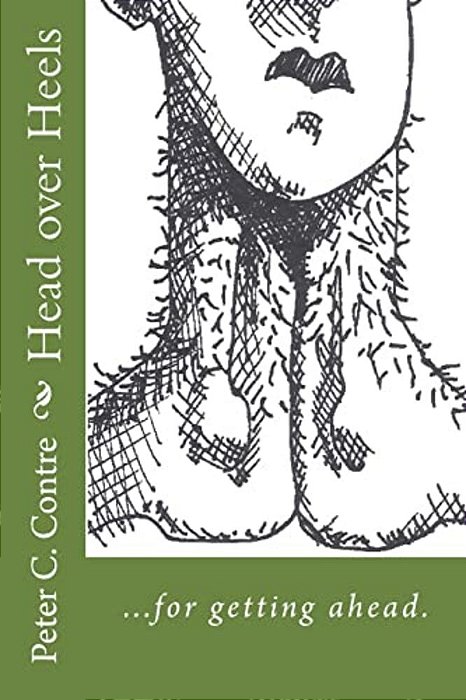 Head Over Heels: For Getting Ahead-..