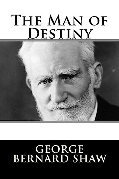 The Man Of Destiny-..