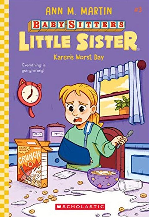 Karen's Worst Day (Baby-Sitters Little Sister #3)-..