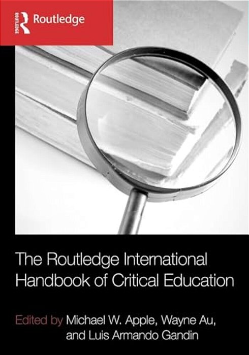 The Routledge International Handbook Of Critical Education-..
