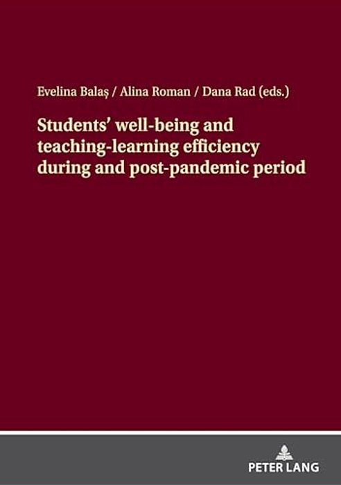 Students' Well-Being And Teaching-? Learning Efficiency During And Post-Pandemic Period-..