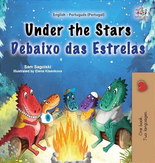 Under The Stars (English Portuguese Portugal Bilingual Kids Book)-..