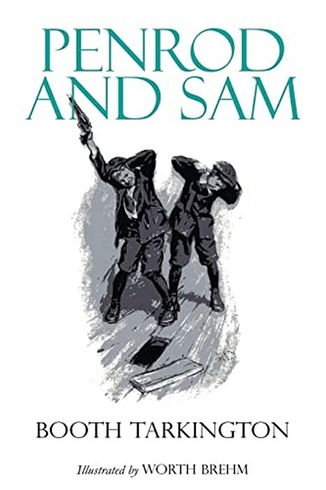 Penrod And Sam: Illustrated-..