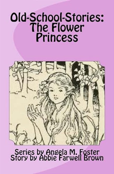 Old-School-stories: The Flower Princess-..