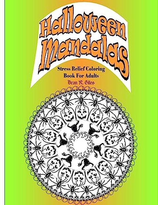 Halloween Mandalas Adult Coloring Book And Tranquil Stress Relief-..
