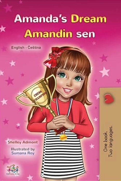 Amanda's Dream (English Czech Bilingual Book For Kids)-..