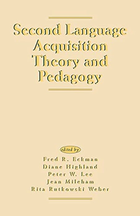 Second Language Acquisition Theory And Pedagogy-..