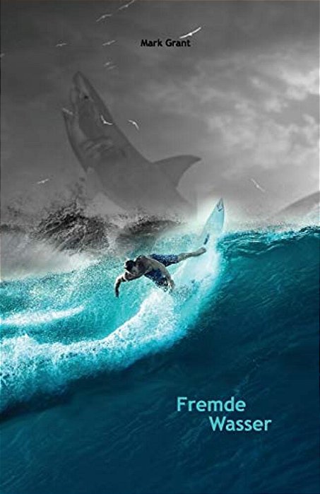 Fremde Wasser: Intermediate German Reader Parallel Translation For Speakers Of English-..