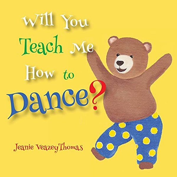 Will You Teach Me How To Dance?-..