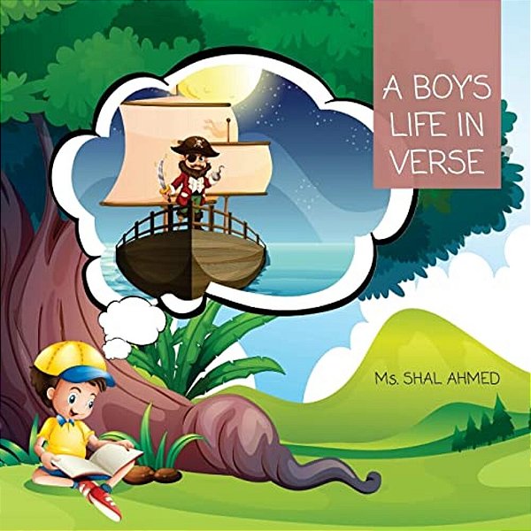 A Boy's Life In Verse-..