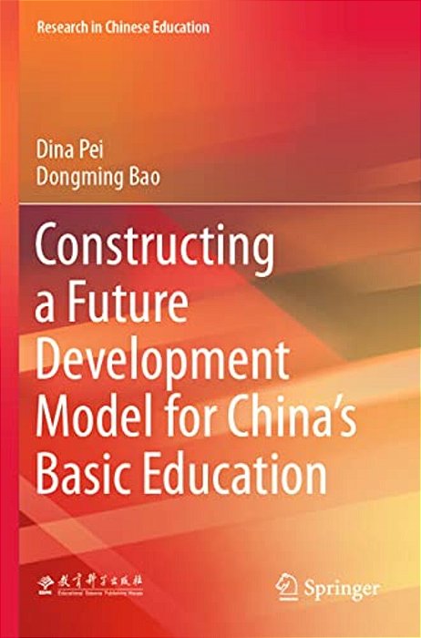Constructing A Future Development Model For China's Basic Education-..