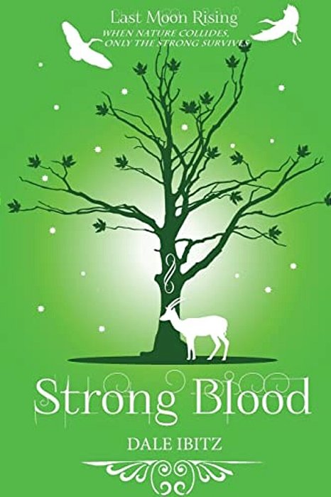 Strong Blood: Last Moon Rising Series-..