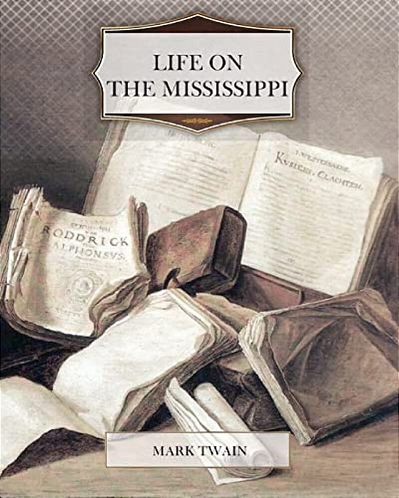 Life On The Mississippi-..