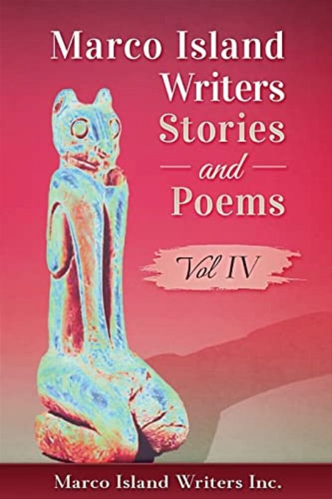 Marco Island Writers Stories And Poems 2017-..