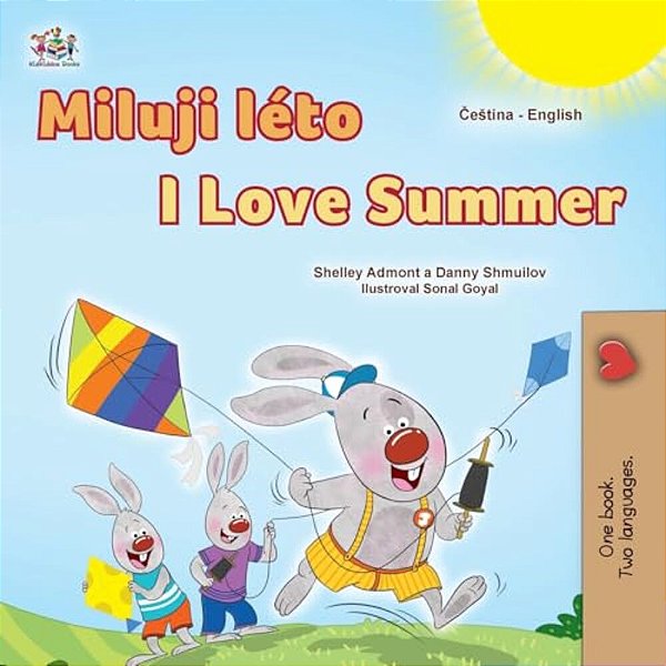 I Love Summer (Czech English Bilingual Children's Book)-..