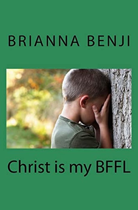 Christ Is My Bffl: A Bible Study For Kids-..