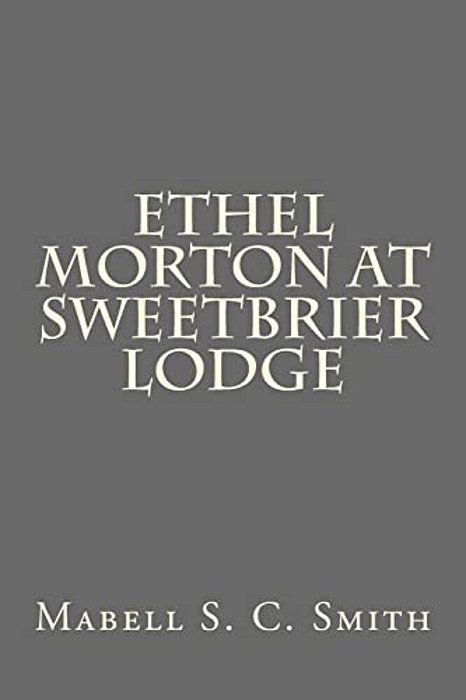 Ethel Morton At Sweetbrier Lodge-..