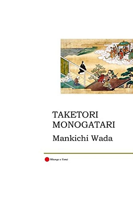 Taketori Monogatari: The Tale Of The Bamboo-Cutter-..