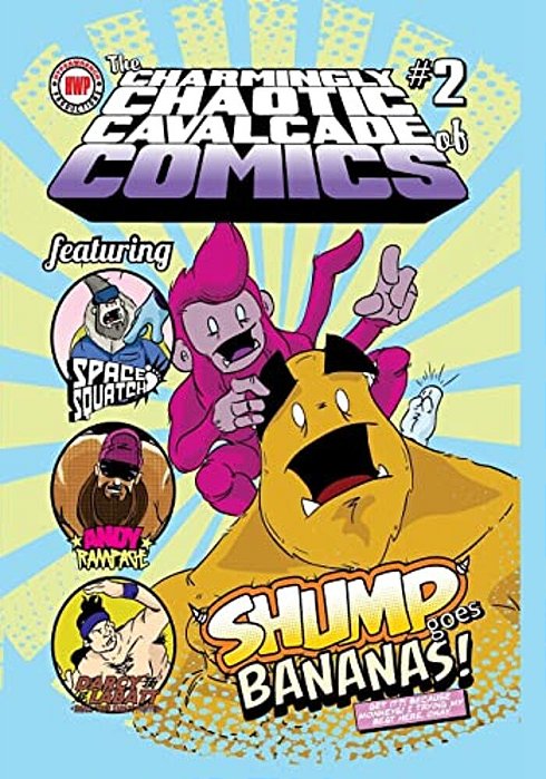 Charmingly Chaotic Cavalcade Of Comics #2-..