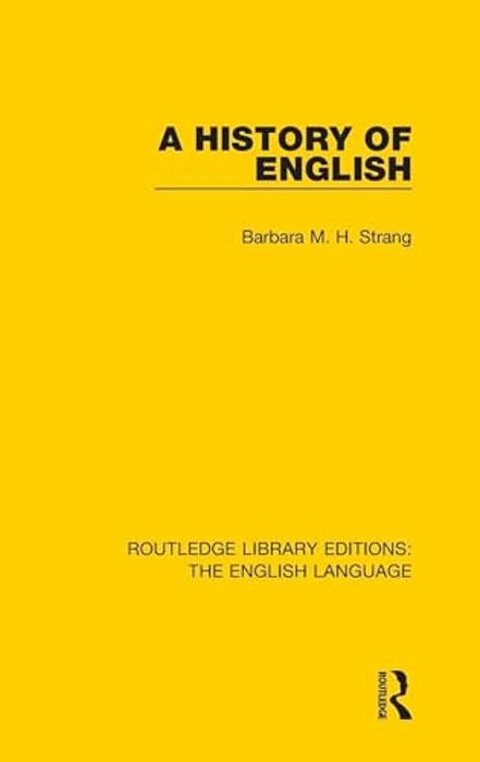 A History Of English (Rle: English Language)-..