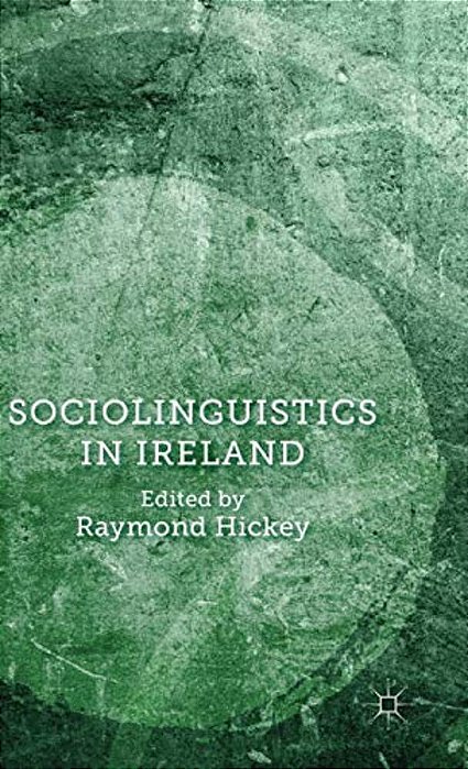 Sociolinguistics In Ireland-..