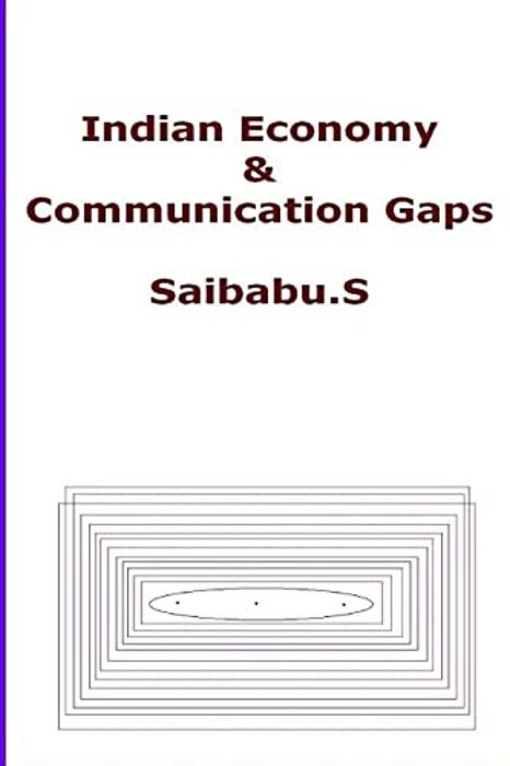 Indian Economy & Communication Gaps-..