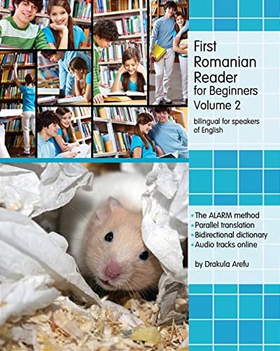 First Romanian Reader For Beginners, Volume 2: Bilingual For Speakers Of English Level A2-..
