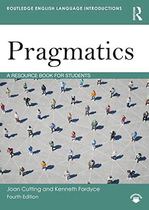 Pragmatics: A Resource Book For Students-..