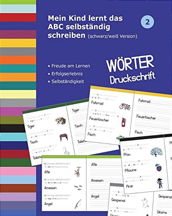 Mein Kind Lernt Das Abc Selbständig Schreiben: Wörter Druckschrift - Schwarz/Weiß-..