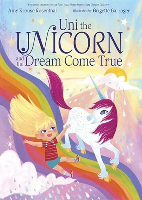 Uni The Unicorn And The Dream Come True-..