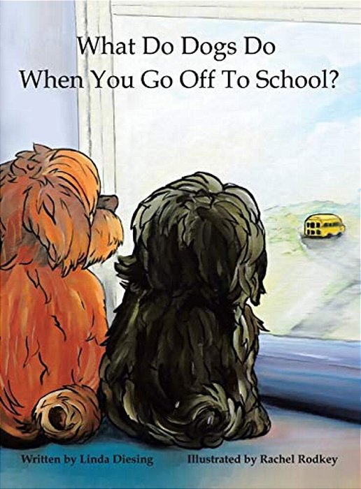 What Do Dogs Do When You Go Off To School?-..