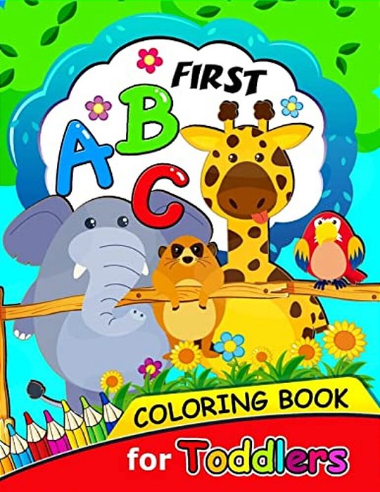 First Abc Coloring Book For Toddlers: Activity Book For Boy, Girls, Kids Ages 2-4,3-5,4-8 (Coloring And Tracing Alphabet And Shape)-..