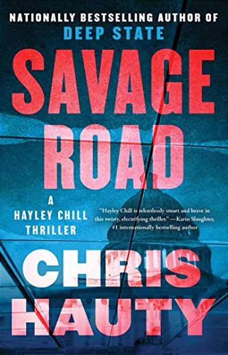 Savage Road: A Thriller-..