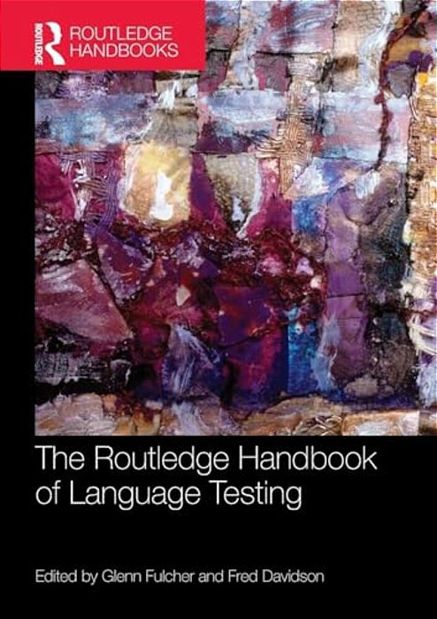 The Routledge Handbook Of Language Testing-..
