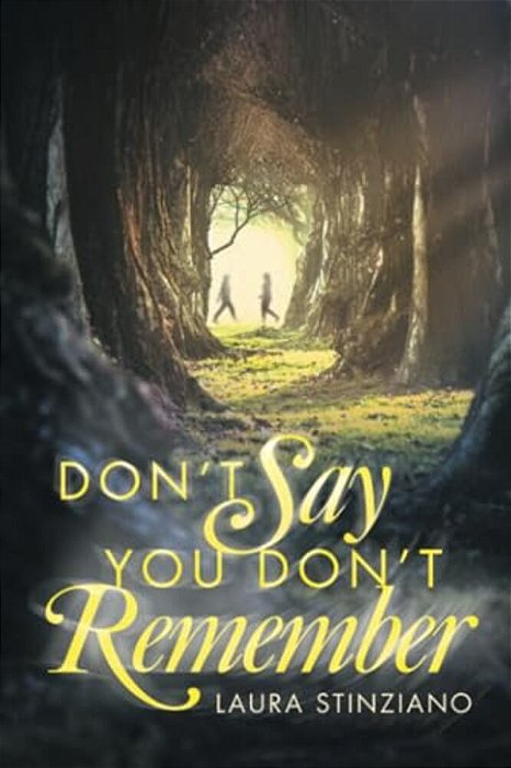 Don't Say You Don't Remember-..
