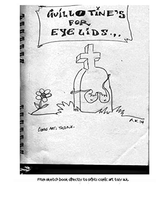 "Guillotines For Eyelids"-..