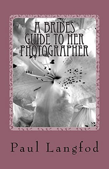 A Brides Guide To Her Photographer-..