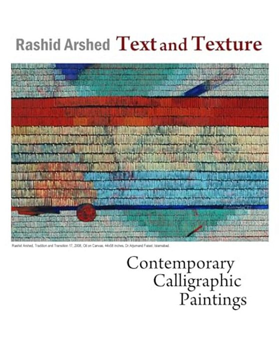 Text And Texture: Contemporary Calligraphic Paintings-..